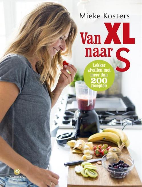 Van XL naar S 9789048829866 Mieke Kosters, Boeken, Kookboeken, Gelezen, Verzenden