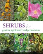 9781856233330 Shrubs for Gardens, Agroforestry and Permac..., Boeken, Verzenden, Nieuw, Martin Crawford