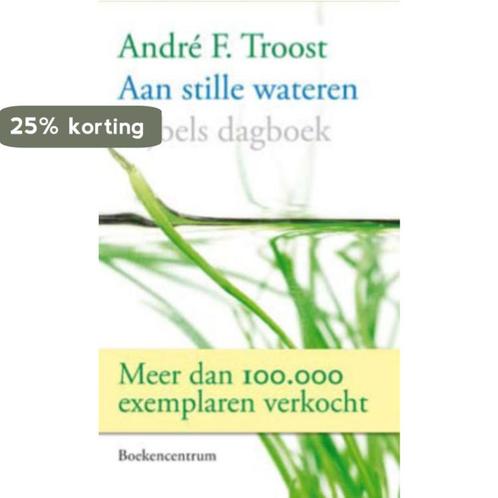 Aan stille wateren 9789023915638 A.F. Troost, Boeken, Godsdienst en Theologie, Gelezen, Verzenden