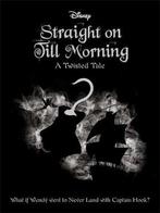Disney Peter Pan: Straight on Till Morning 9781789053746, Verzenden, Gelezen, Liz Braswell