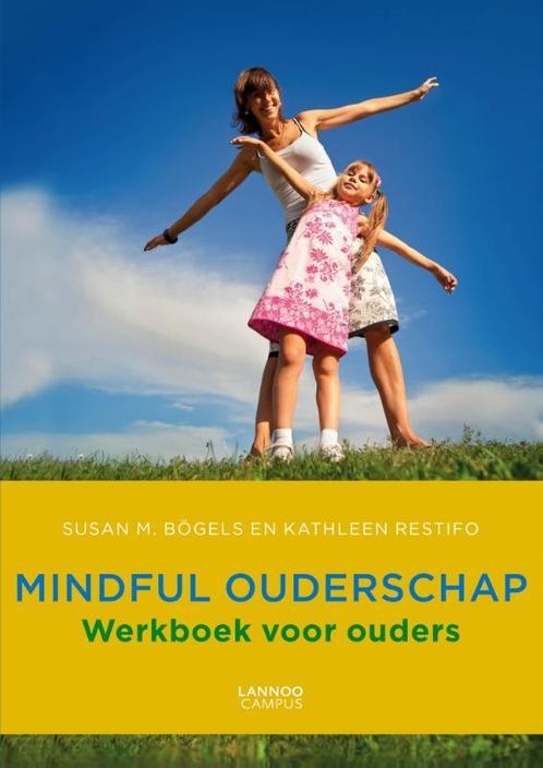 Mindful Ouderschap 9789401411554 Kathleen Restifp, Boeken, Psychologie, Gelezen, Verzenden