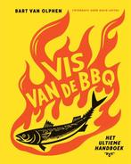 9789048870363 Vis van de BBQ Bart van Olphen, Boeken, Kookboeken, Verzenden, Nieuw, Bart van Olphen