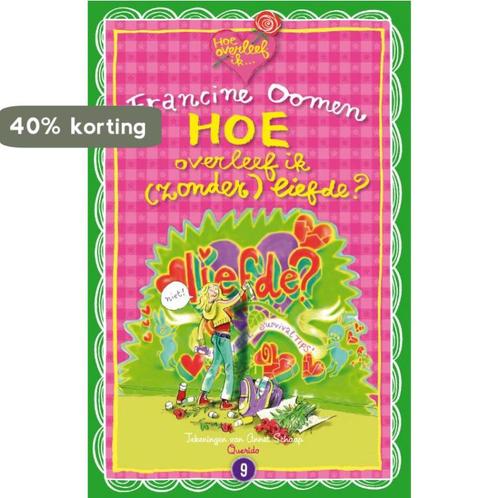 Hoe overleef ik (zonder) liefde? / Hoe overleef ik... / 9, Boeken, Kinderboeken | Jeugd | 10 tot 12 jaar, Gelezen, Verzenden