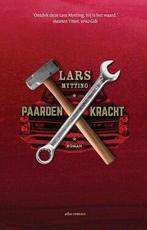 Paardenkracht (9789025449360, Lars Mytting) (Lars Mytting), Verzenden, Nieuw