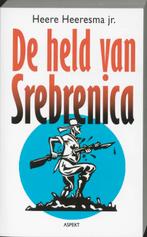 De held van Srebrenica 9789059112629 Heere Heeresma jr., Boeken, Verzenden, Zo goed als nieuw, Heere Heeresma jr.
