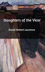 Daughters of the Vicar 9781389293665 D H Lawrence, Verzenden, Zo goed als nieuw, D H Lawrence