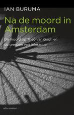 Na de moord in Amsterdam (9789045042701, Ian Buruma), Boeken, Verzenden, Nieuw