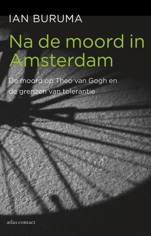 Na de moord in Amsterdam (9789045042701, Ian Buruma), Boeken, Geschiedenis | Wereld, Nieuw, Verzenden