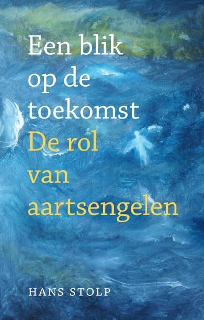 Een blik op de toekomst | 9789020218893 | Hans Stolp, Boeken, Wetenschap, Zo goed als nieuw
