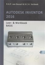 Autodesk Inventor 2016 Leerwerkboek Basis 9789082473025, Boeken, Zo goed als nieuw