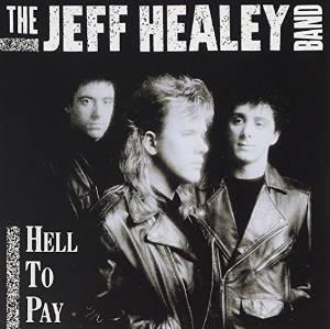 cd - Jeff Healey - Hell To Pay, Cd's en Dvd's, Cd's | Overige Cd's, Zo goed als nieuw, Verzenden
