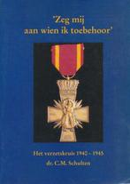 ZEG MY AAN WIEN IK TOEBEHOOR 9789012080019 C.M. Schulten, Verzenden, Zo goed als nieuw, C.M. Schulten
