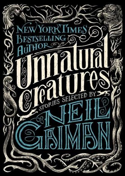 Unnatural Creatures | 9780062236302 | Neil Gaiman, Boeken, Kinderboeken | Jeugd | onder 10 jaar, Zo goed als nieuw