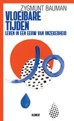 Vloeibare tijden 9789086872701 Zygmunt Bauman, Verzenden, Gelezen, Zygmunt Bauman