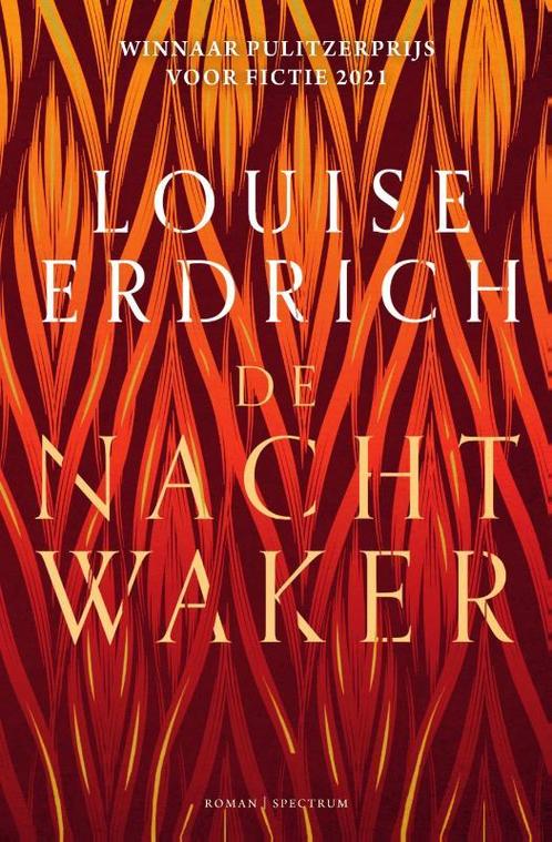 De nachtwaker 9789000380817 Louise Erdrich, Boeken, Romans, Zo goed als nieuw, Verzenden