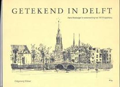 Getekend in Delft | 9789038910703 | HOUTZAGER, H. L.  &, Boeken, Literatuur, Zo goed als nieuw