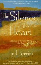 Silence of the Heart 9781879159167 Paul Ferrini, Boeken, Verzenden, Gelezen, Paul Ferrini