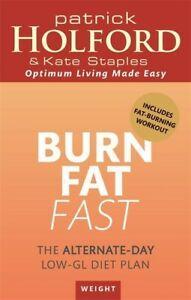 Burn fat fast: the alternate-day low-GL diet plan by Patrick, Boeken, Taal | Engels, Gelezen, Verzenden