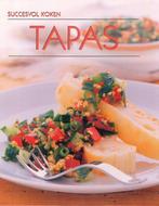 Tapas / Succesvol koken 9789054263180, Verzenden, Gelezen