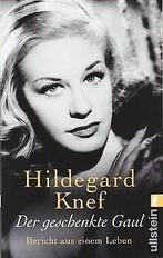 Der geschenkte Gaul: Bericht aus einem Leben  ...  Book, Boeken, Verzenden, Gelezen, Hildegard Knef