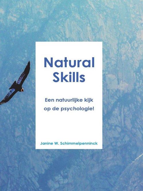 9789090350035 Natural Skills Janine Schimmelpenninck, Boeken, Studieboeken en Cursussen, Nieuw, Verzenden