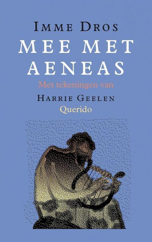 Mee met Aeneas 9789045107301 Imme Dros, Boeken, Kinderboeken | Jeugd | 13 jaar en ouder, Gelezen, Verzenden