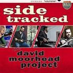 cd - The David Moorhead Project - Side Tracked, Verzenden, Nieuw in verpakking