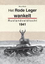 Het Rode Leger wankelt 9789461534651 Perry Pierik, Boeken, Verzenden, Zo goed als nieuw, Perry Pierik