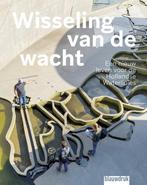 Wisseling van de wacht 9789492474575 Yttje Feddes, Boeken, Verzenden, Gelezen, Yttje Feddes