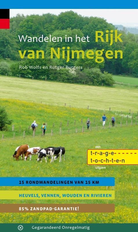 Wandelen In Het Rijk Van Nijmegen | 9789078641834 | Wolfs, R, Boeken, Reisgidsen, Nieuw, Ophalen of Verzenden