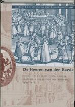 De Heeren van den Raede | 9789065500762 |, Zo goed als nieuw