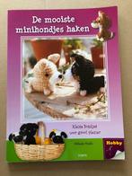 De mooiste Minihondjes Haken - 24 modellen, Ophalen of Verzenden, Gelezen, Breien en Haken