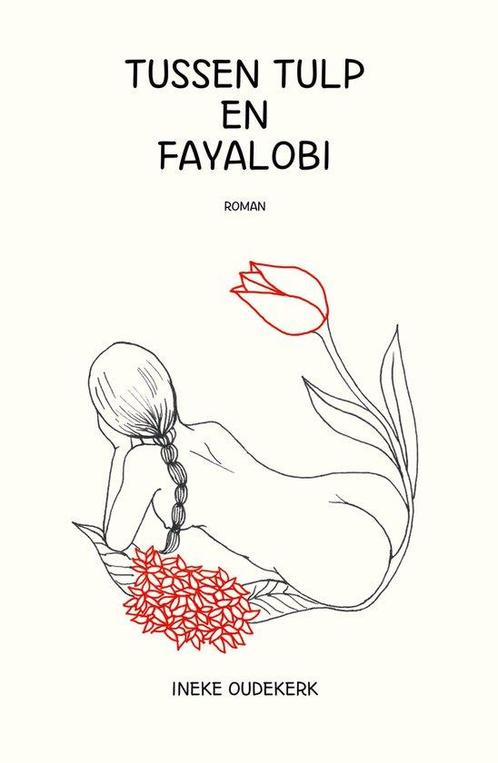 9789462667167 Tussen tulp en fayalobi Ineke Oudekerk, Boeken, Romans, Nieuw, Verzenden