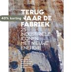 Terug naar de fabriek 9789491481079 Marijke Bovens, Verzenden, Zo goed als nieuw, Marijke Bovens