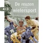 De reuzen van de wielersport 9789044700695 J.-P. Ollivier, Verzenden, Gelezen, J.-P. Ollivier