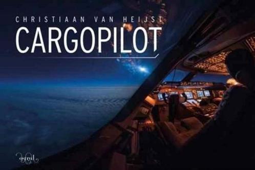 Cargopilot 9780993260445 Christiaan Van Heijst, Boeken, Overige Boeken, Gelezen, Verzenden