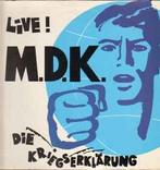 LP gebruikt - M.D.K. - Live! (Die KriegserklÃ¤rung), Verzenden, Zo goed als nieuw