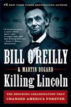 Killing Lincoln 9781250012166 Bill OReilly, Verzenden, Zo goed als nieuw, Bill O'Reilly