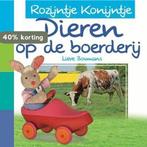 Rozijntje Konijntje: dieren op de boerderij / Rozijntje, Boeken, Verzenden, Gelezen, Lieve Boumans