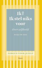 9789461058669 Zorgen voor jezelf - Ik? Ik stel niks voor, Verzenden, Zo goed als nieuw, Manja de Neef
