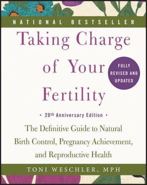9780062326034 Taking Charge of Your Fertility | Tweedehands, Boeken, Gezondheid, Dieet en Voeding, Zo goed als nieuw, Verzenden