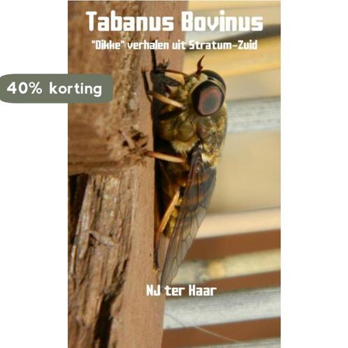 Tabanus Bovinus 9789402167535 N.J. Ter Haar, Boeken, Literatuur, Gelezen, Verzenden