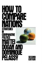 How to Compare Nations 9780934540797 Mattei Dogan, Verzenden, Gelezen, Mattei Dogan