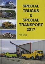 Special trucks & special transport 2017 9789077948897, Gelezen, Verzenden, Rob Dragt