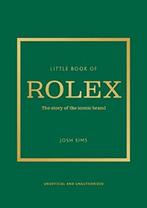 9781802797596 Little Books of Fashion- Little Book of Rolex, Verzenden, Nieuw, Josh Sims