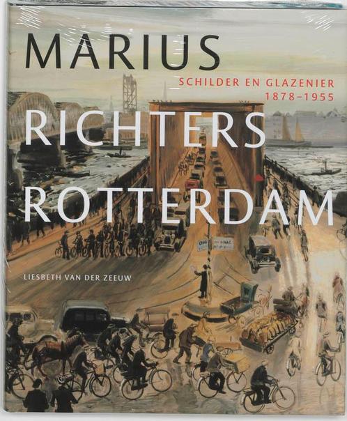 Marius Richters Rotterdam 9789068684018, Boeken, Kunst en Cultuur | Beeldend, Gelezen, Verzenden