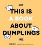 9781645670346 Art Of Dumplings Brendan Pang, Nieuw, Brendan Pang, Verzenden