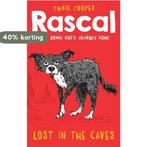 Rascal Lost In The Caves 9781405275118 Chris Cooper, Boeken, Verzenden, Gelezen, Chris Cooper