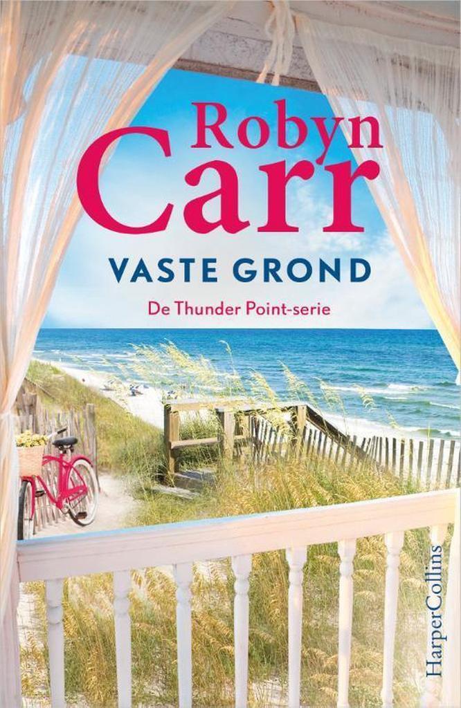 Vaste grond / Thunder Point / 1 9789402705171 Robyn Carr, Boeken, Romans, Zo goed als nieuw, Verzenden