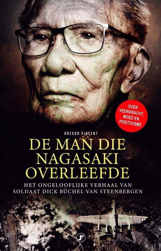 De man die Nagasaki overleefde 9789089757937 Gregor Vincent, Boeken, Geschiedenis | Wereld, Zo goed als nieuw, Verzenden